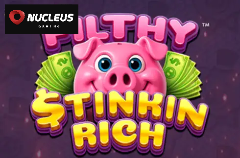 Filthy Stinkin Rich